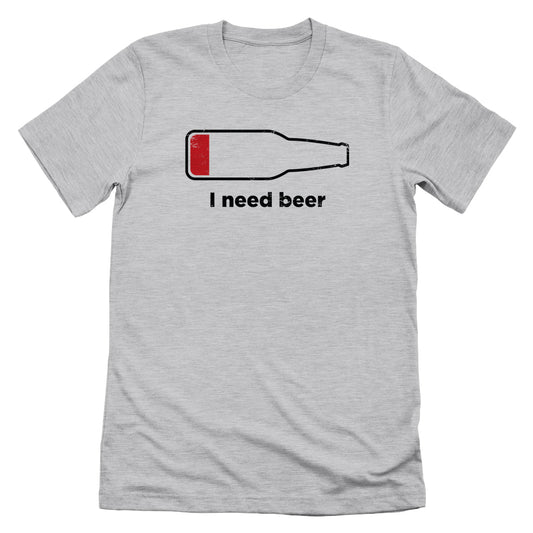 I Need Beer