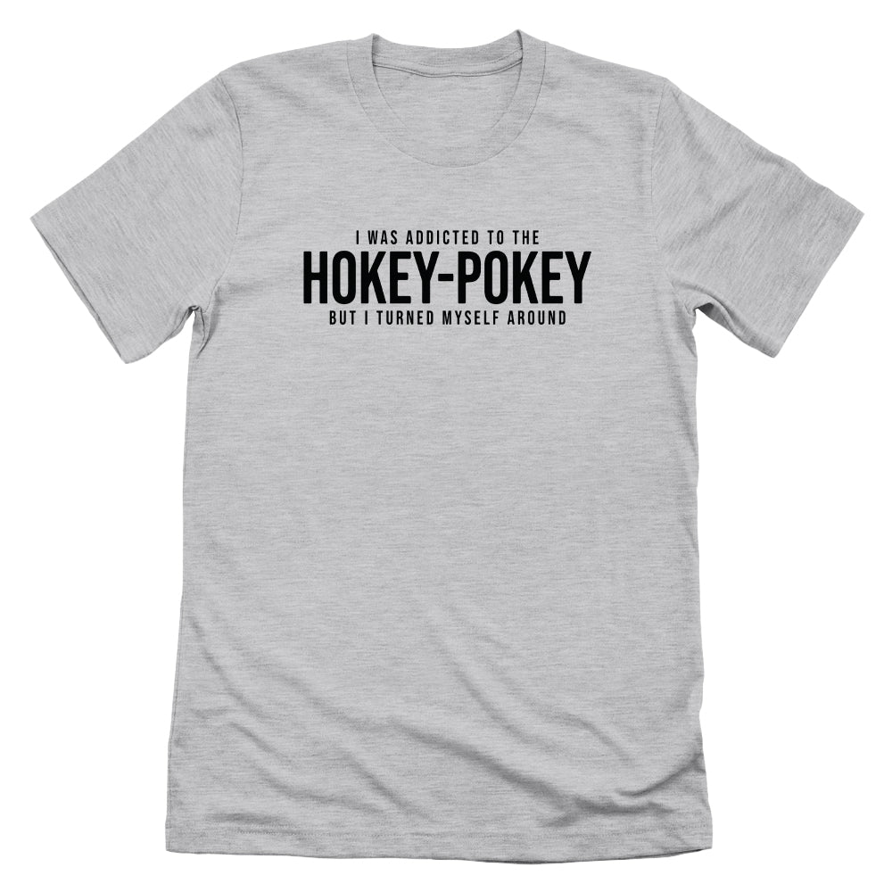 I Was Addicted To The Hokey-Pokey