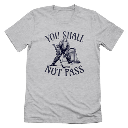 You Shall Not Pass Goalie Gandalf