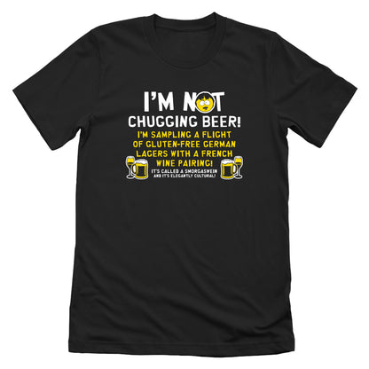 I'm Not Chugging Beer