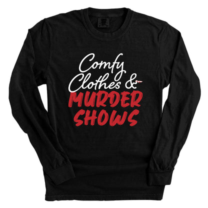 Comfy Clothes & Murder Shows