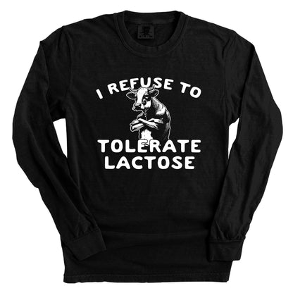 I Refuse To Tolerate Lactose