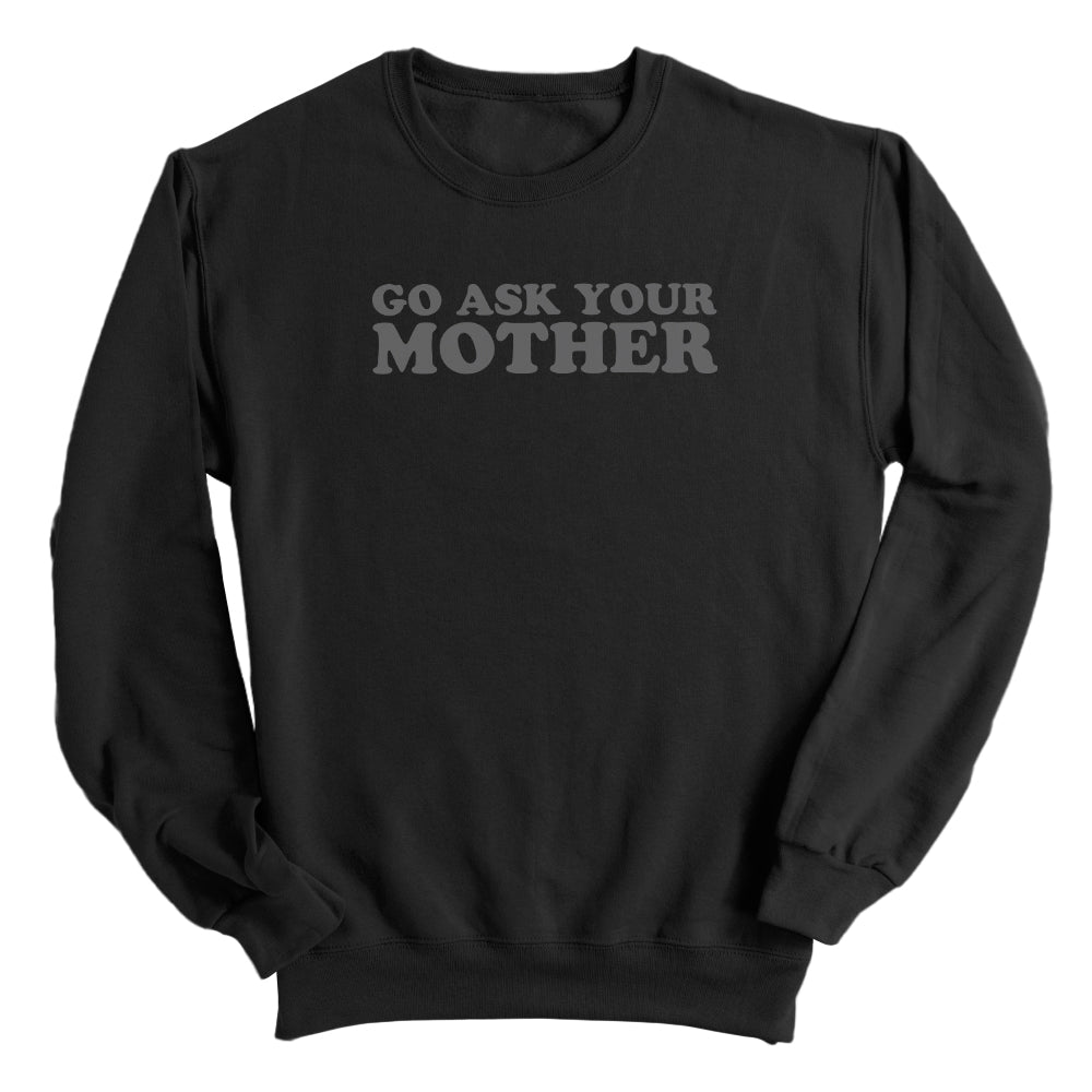 Go Ask Your Mother