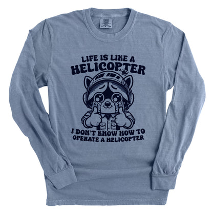 Life Is Like A Helicopter Raccoon