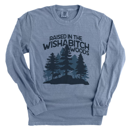 Raised In The Wishabitch Woods