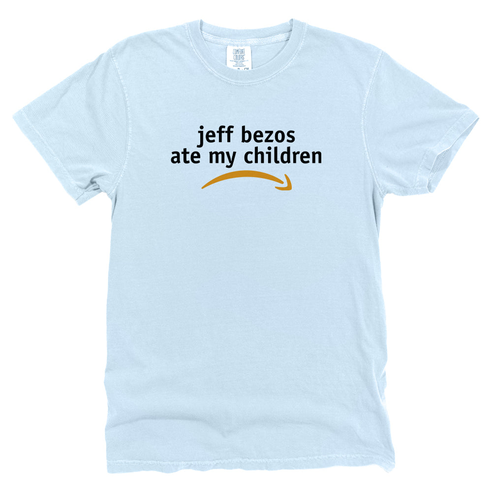 Jeff Bezos Ate My Children