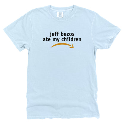 Jeff Bezos Ate My Children