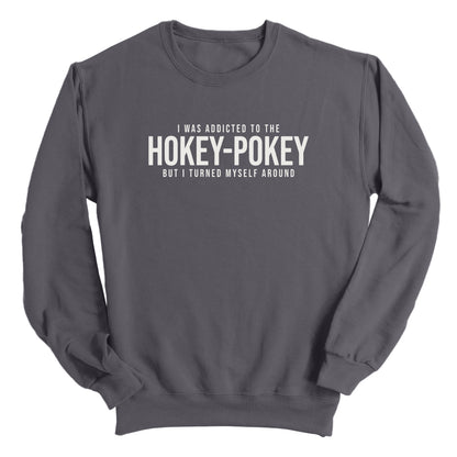 I Was Addicted To The Hokey-Pokey