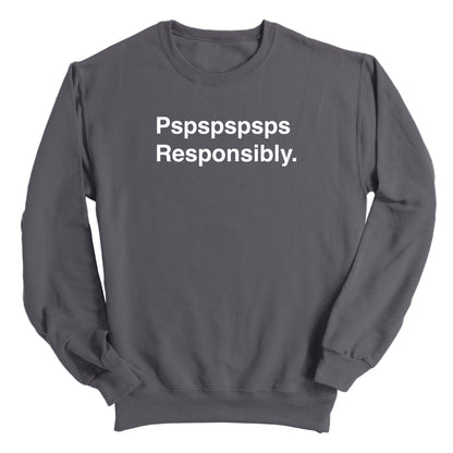 Pspspspsps Responsibly