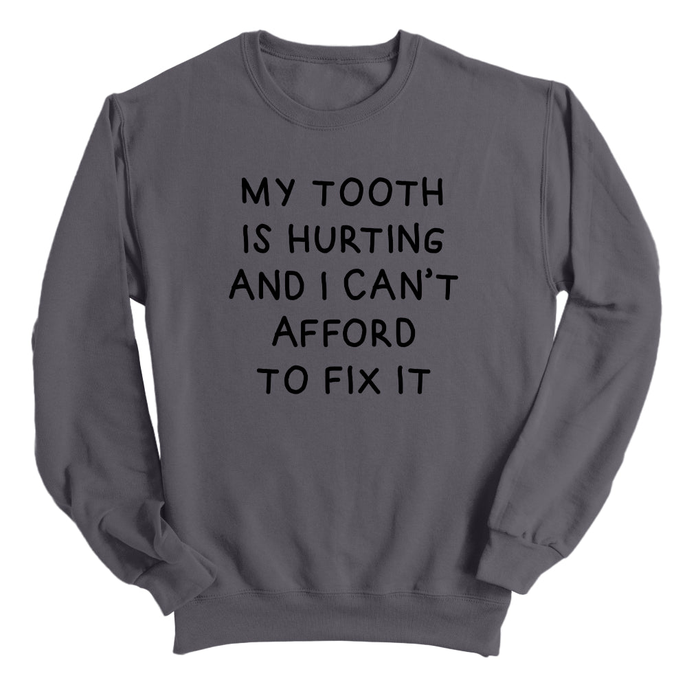 My Tooth Hurts and I Can't Afford to Fix it