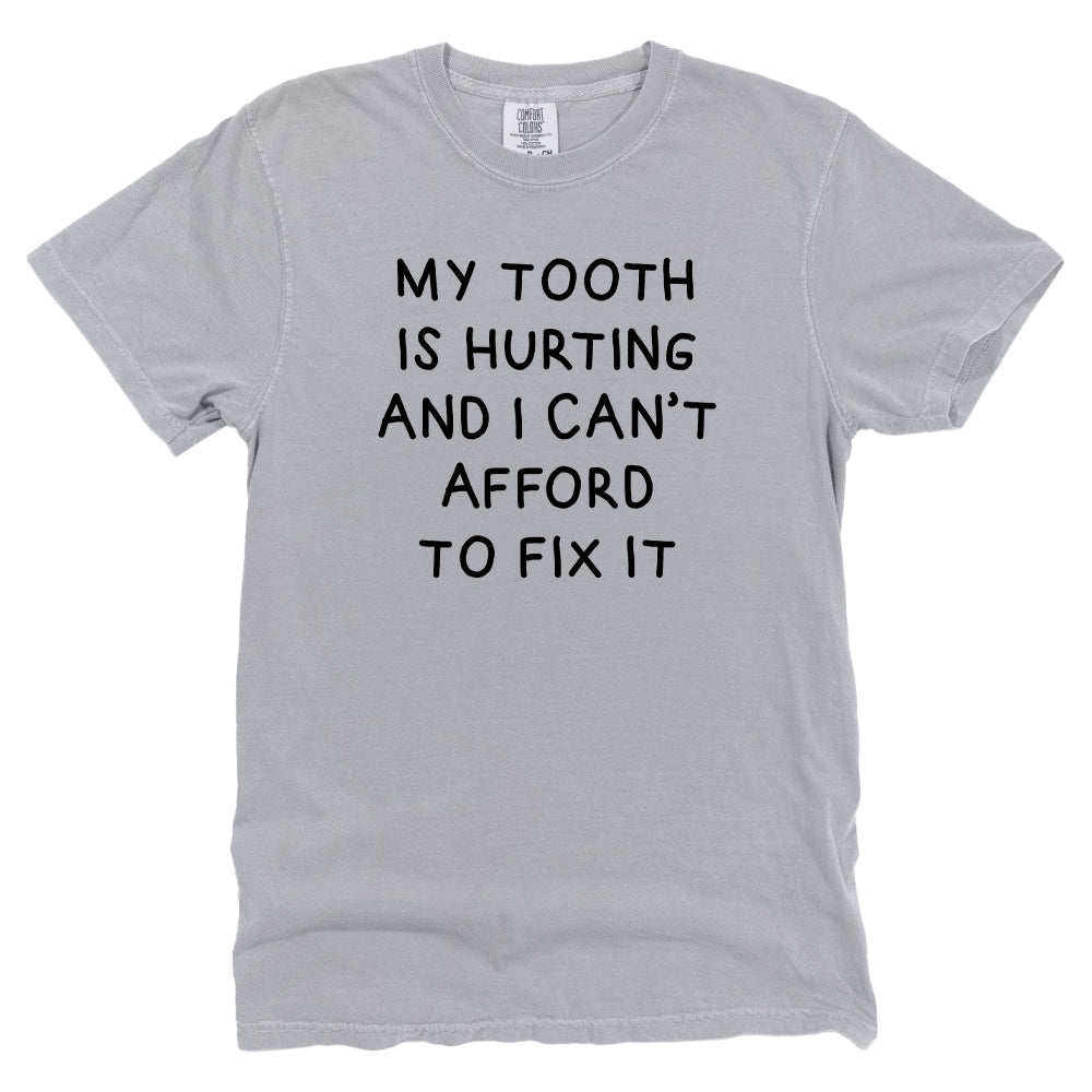 My Tooth Hurts and I Can't Afford to Fix it