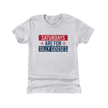 Saturdays Are For Silly Gooses (Kids)