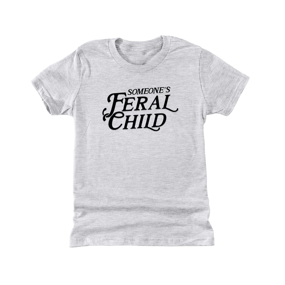 Someone's Feral Child (Text)