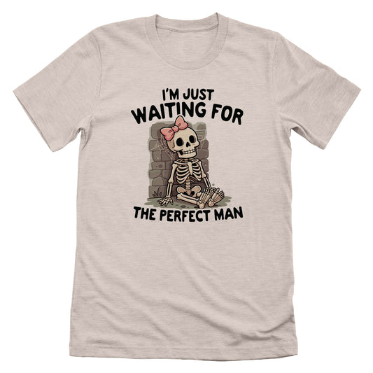 I'm Just Waiting For The Perfect Man