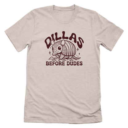 Dillas Before Dudes