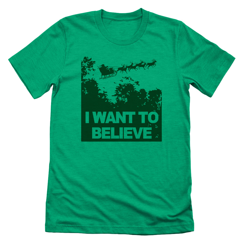 I Want to Believe in Santa (Green)