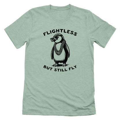 Flightless But Still Fly