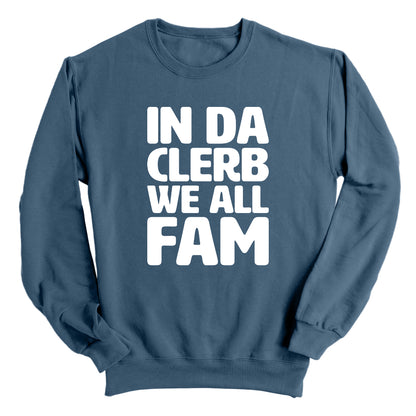 In The Clerb We All Fam