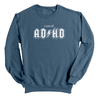 I Have ADHD (White)