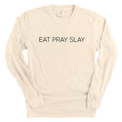 Eat Pray Slay