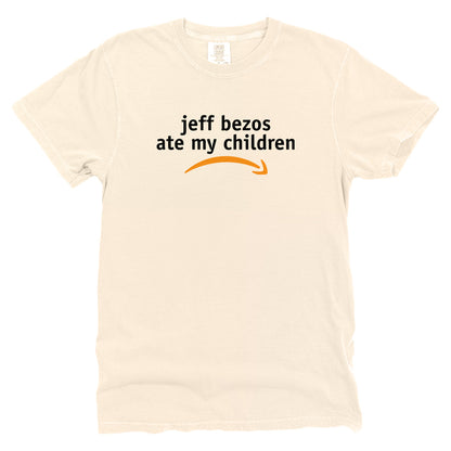 Jeff Bezos Ate My Children