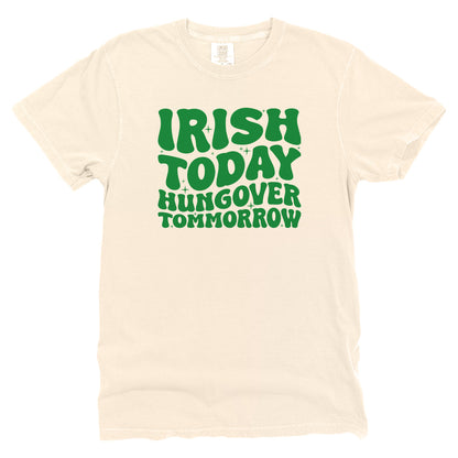 Irish Today Hungover Tomorrow