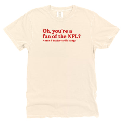 Oh you're a fan of the NFL