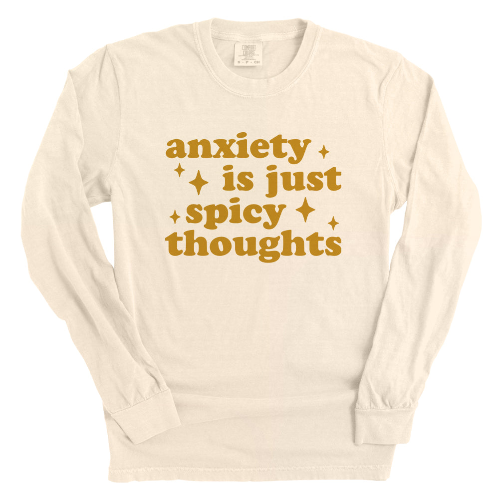 Anxiety Is Just Spicy Thoughts