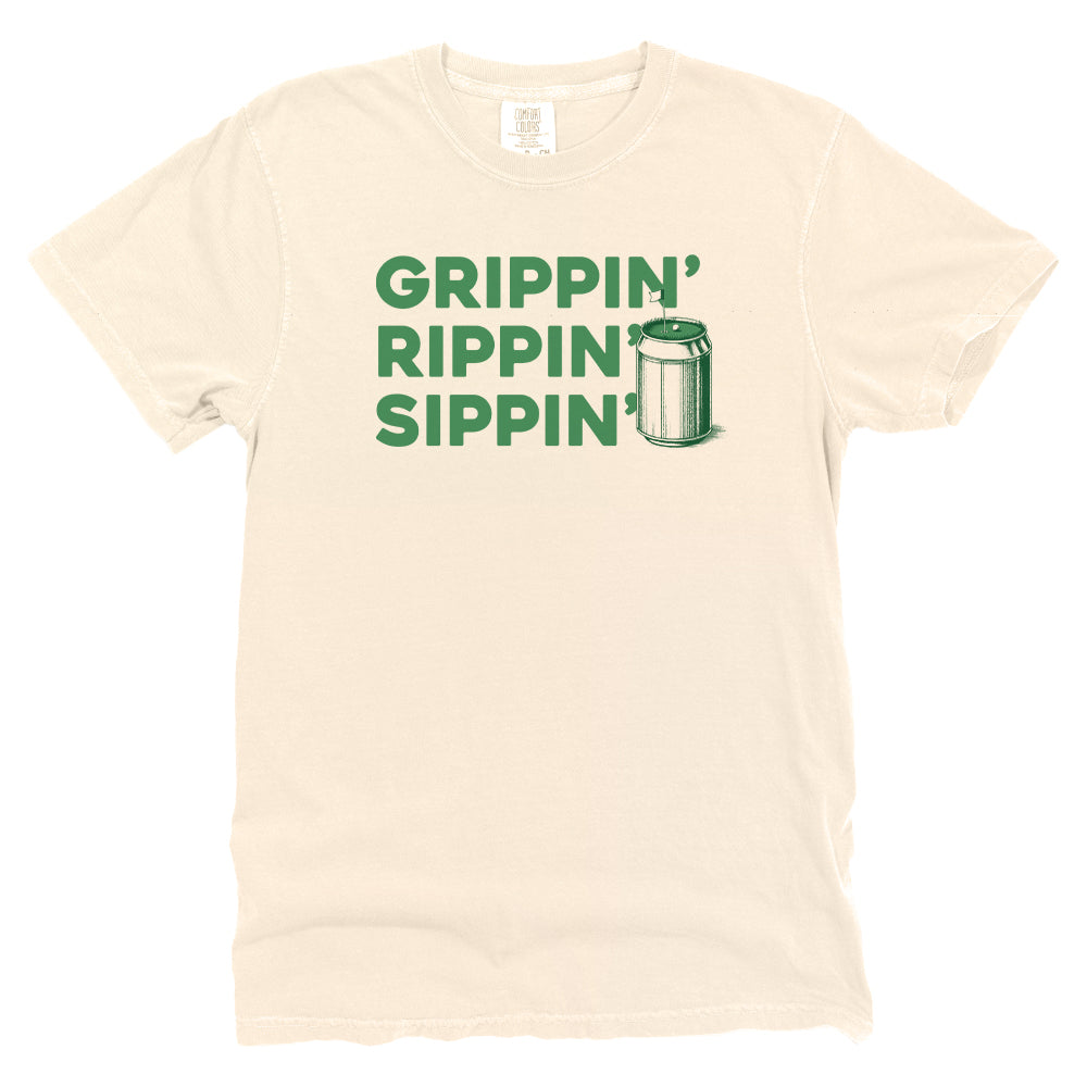 Grippin' Rippin' Sippin'