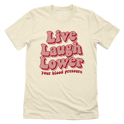 Live Laugh Lower Your Blood Pressure
