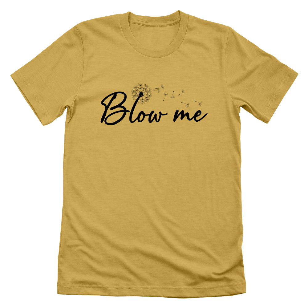 Blow Me (Dandelion)