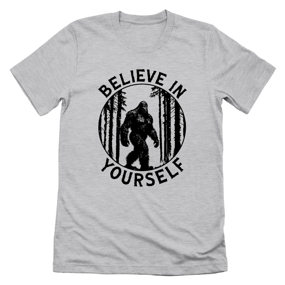 Believe in Yourself (Bigfoot)