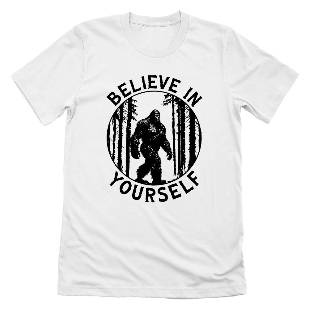 Believe in Yourself (Bigfoot)