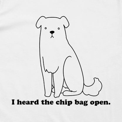 I Heard The Chip Bag Open