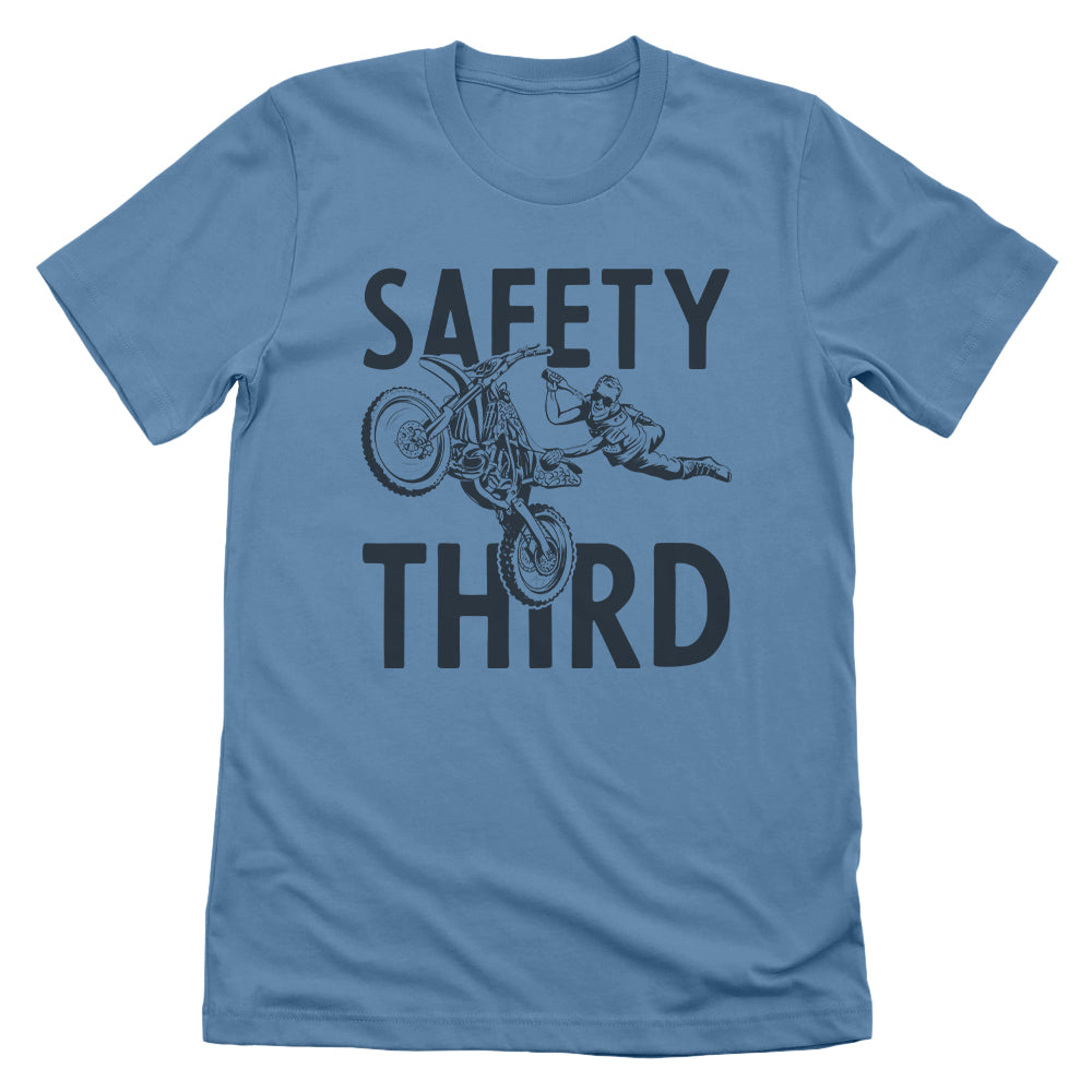 Safety Third