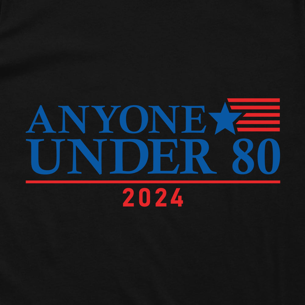 Anyone Under 80 Election