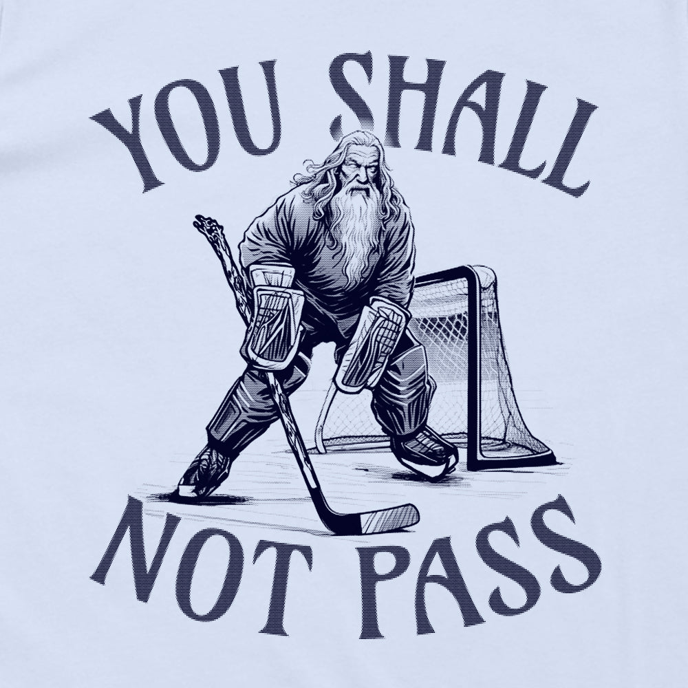 You Shall Not Pass Goalie Gandalf