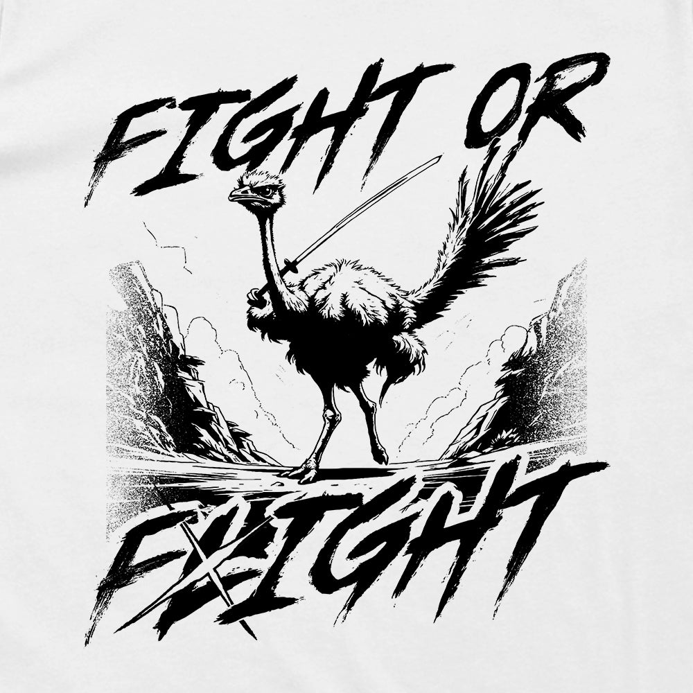 Fight or Fight Ostrich