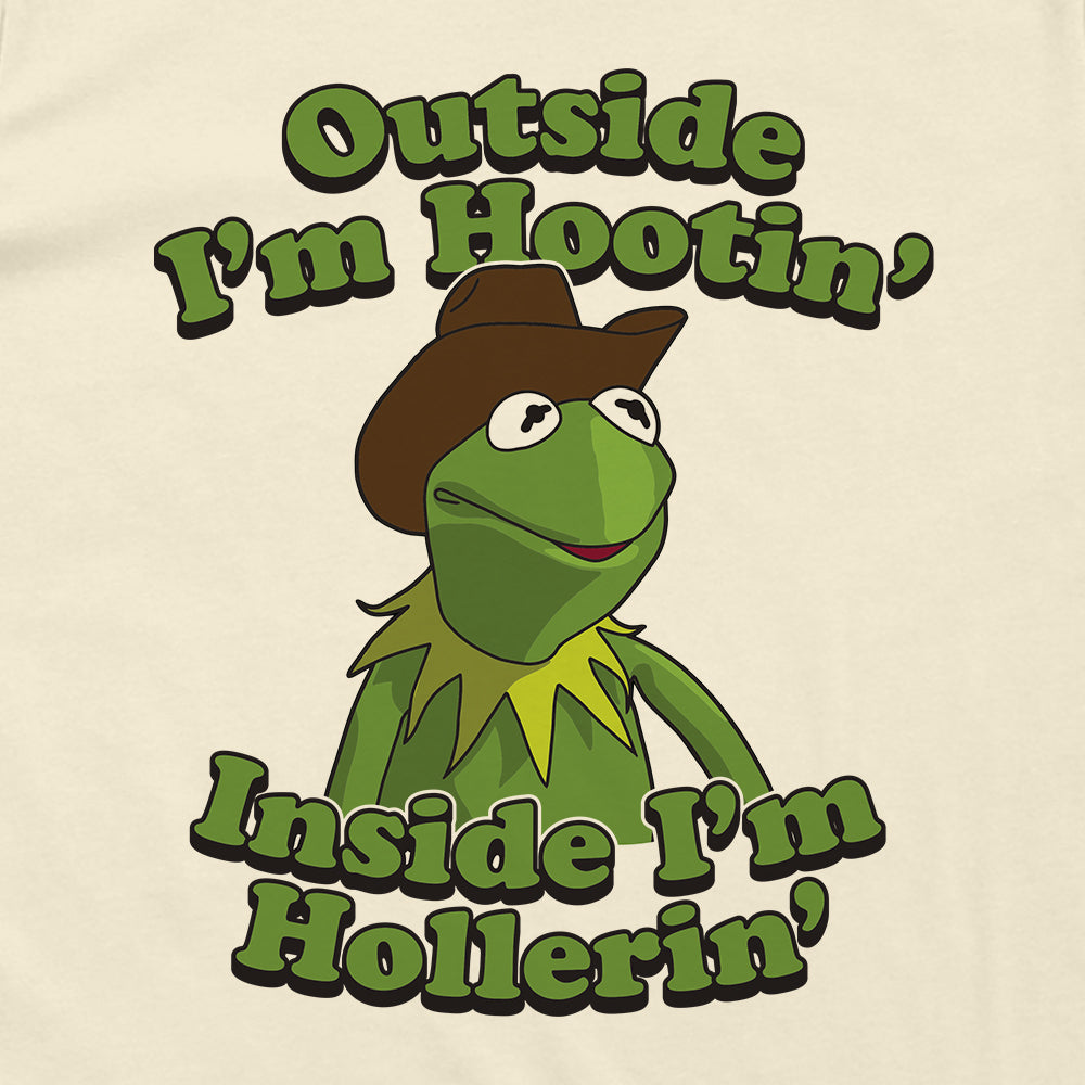 Outside I'm Hootin' Inside I'm Hollerin'