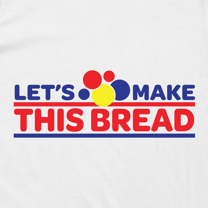 Let's Make This Wonder Bread