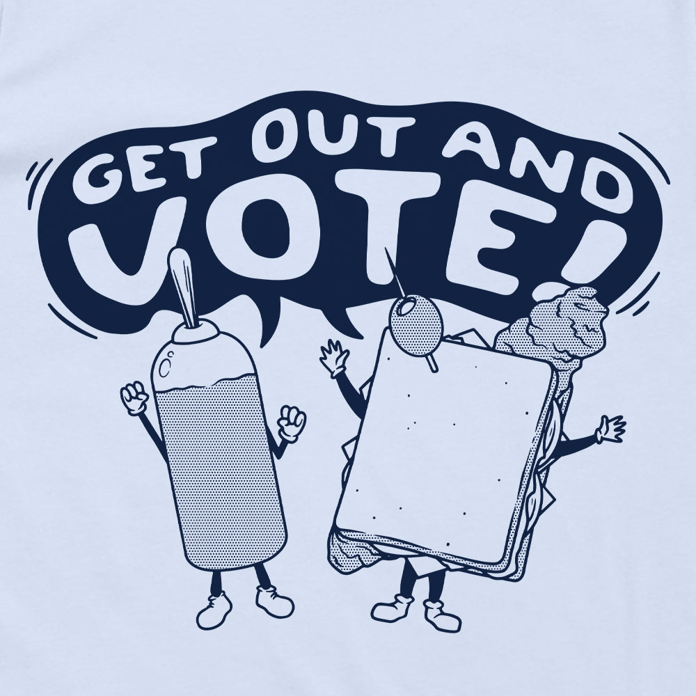 Get out and Vote Turd Sandwich and Giant Douche