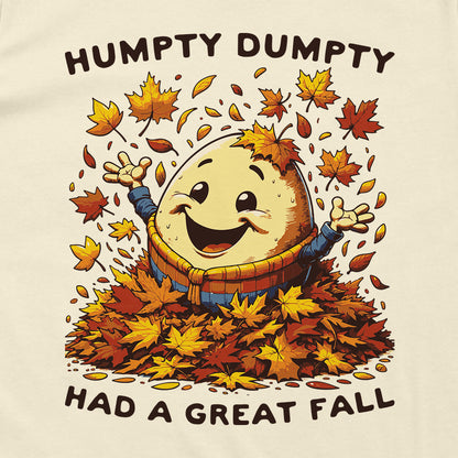 Humpty Dumpty Had A Great Fall