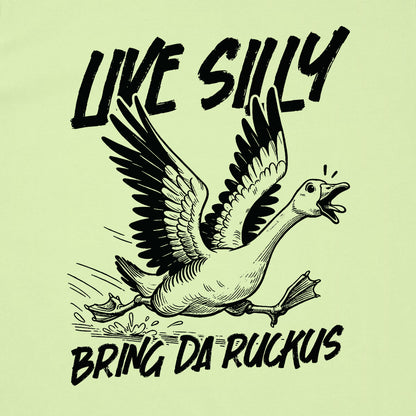 Live Silly Bring Da Ruckus