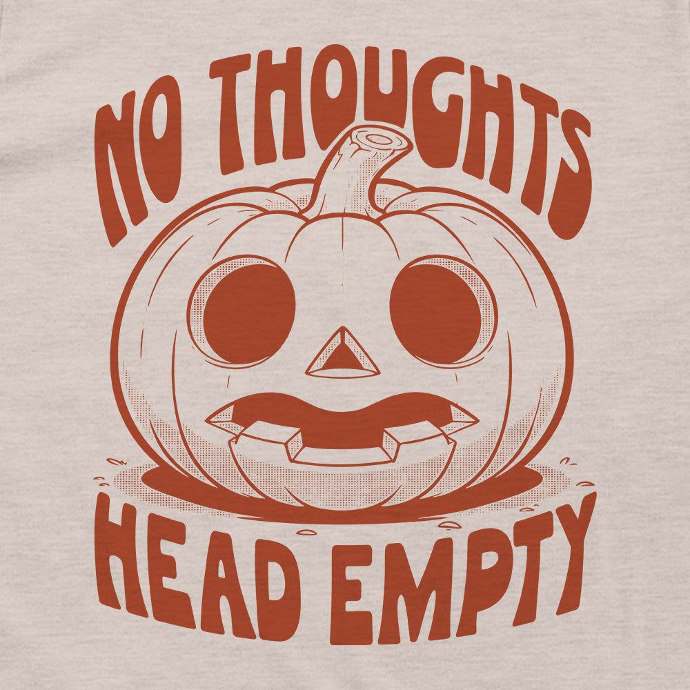 No Thoughts Head Empty