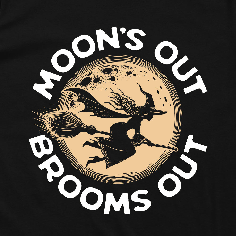 Moons out Brooms Out