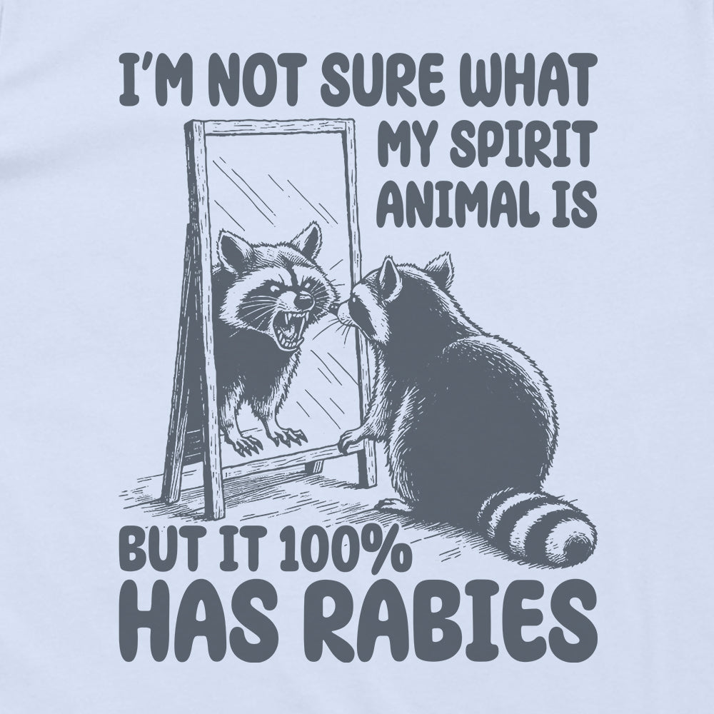 My Spirit Animal Has Rabies