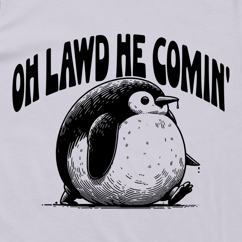 Oh Lawd He Comin Penguin