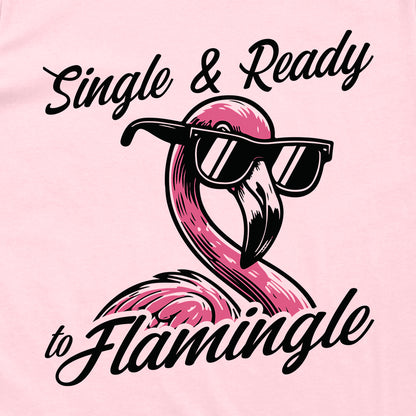 Single & Ready To Flamingle