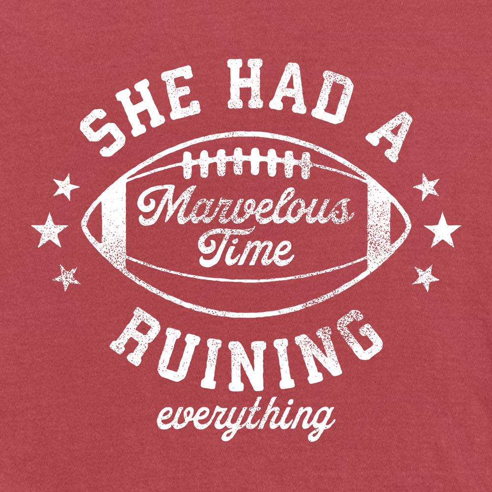 She Had A Marvelous Time Ruining Everything (Football)