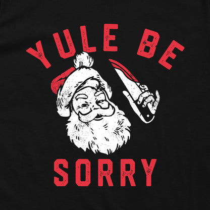 Yule Be Sorry